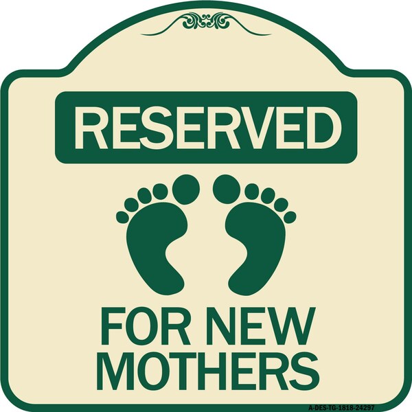 Blue Reserved Parking for New Mothers Heavy-Gauge Aluminum Sign, 18" x 18", TG-1818-24297